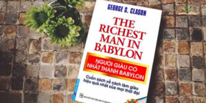 Sách người giàu có nhất thành Babylon
