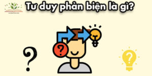 Tư duy phản biện là gì